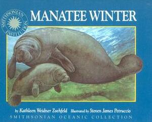 Manatee Winter [With Plush Manatee] by Kathleen Weidner Zoehfeld