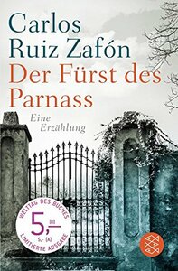 Der Fürst des Parnass by Carlos Ruiz Zafón