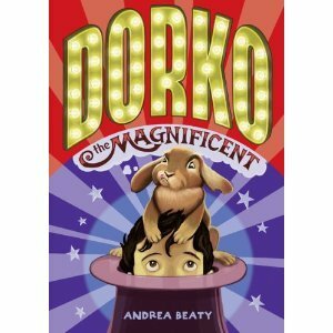 Dorko the Magnificent by Andrea Beaty