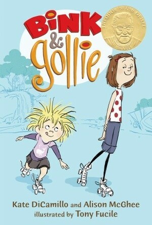 Bink & Gollie by Kate DiCamillo, Tony Fucile, Alison McGhee