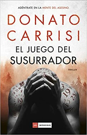 El juego del susurrador by Donato Carrisi