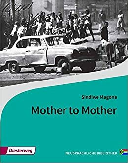 Mother to Mother: Textbook by Sindiwe Magona