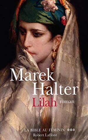 Lilah by Marek Halter