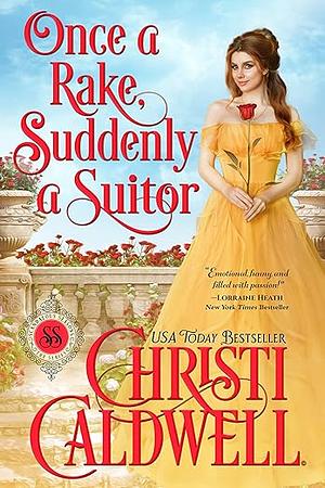 Once A Rake, Suddenly a Suitor by Christi Caldwell