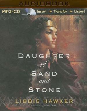 Daughter of Sand and Stone by Libbie Hawker