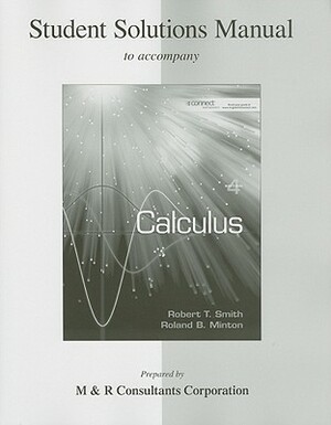 Student Solutions Manual for Calculus by Robert T. Smith