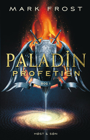 Paladin-profetien by Mark Frost