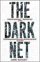 The Dark Net by Jamie Bartlett