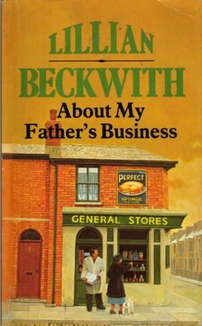 About My Father's Business by Lillian Beckwith, Douglas Hall
