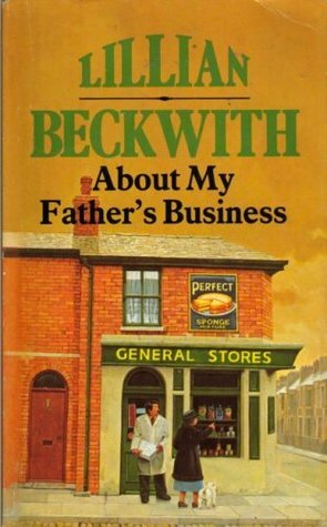 About My Father's Business by Douglas Hall, Lillian Beckwith