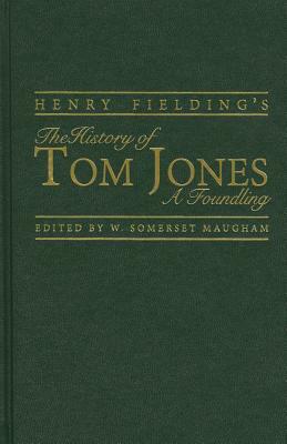 Maugham's History of Tom Jones by Henry Fielding