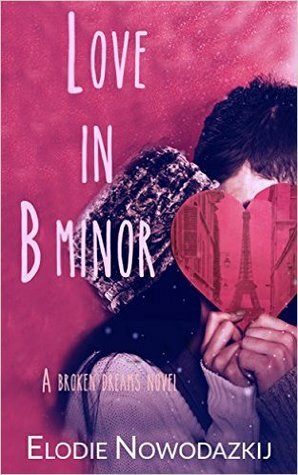 Love in B Minor by Elodie Nowodazkij