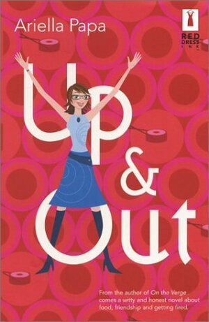Up & Out by Ariella Papa
