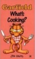 Garfield: What's Cooking? by Jim Davis