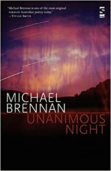 Unanimous Night by Michael Brennan