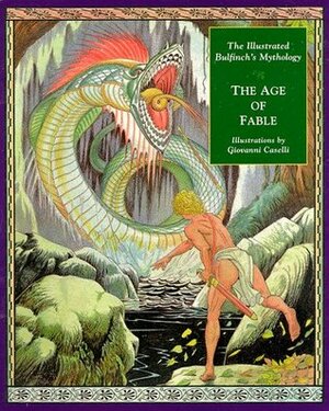 The Illustrated Bulfinch's Mythology by Thomas Bulfinch