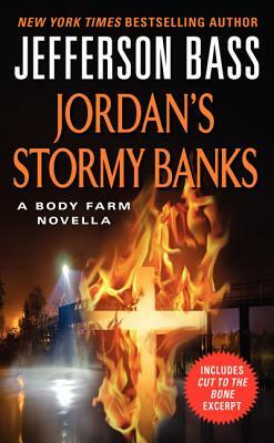 Jordan's Stormy Banks: A Body Farm Novella by Jefferson Bass