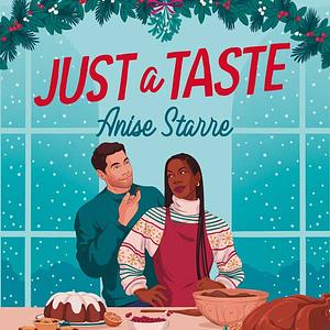 Just a Taste by Anise Starre