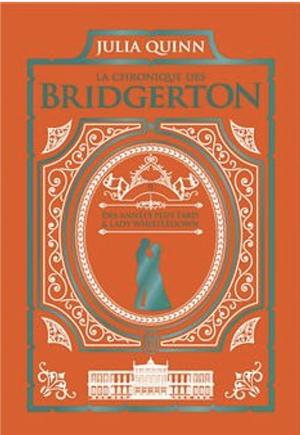 La chronique des Bridgerton - Édition Luxe: Tome 9 by Julia Quinn