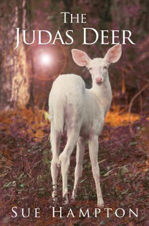 The Judas Deer by Sue Hampton