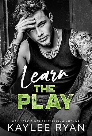 Learn the Play by Kaylee Ryan
