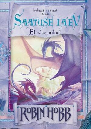 Saatuse laev, teine raamat by Robin Hobb, Krista Kaer