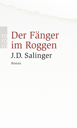 Der Fänger im Roggen by J.D. Salinger