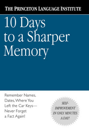 10 Days to a Sharper Memory by Lenny Laskowski, Abby Marks-Begie, Tom Nash, Russell Roberts