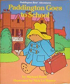 Paddington Goes to School by Michael Bond