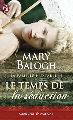 Le temps de la séduction by Mary Balogh