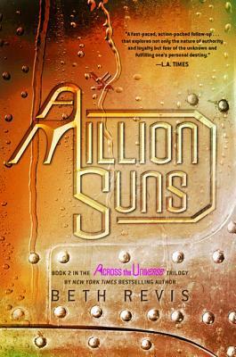 A Million Suns (Across the Universe, #2 by Beth Revis