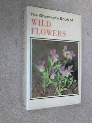 The Observer's Book of Wild Flowers by Frederick Warne &amp; Co, W.J. Stokoe