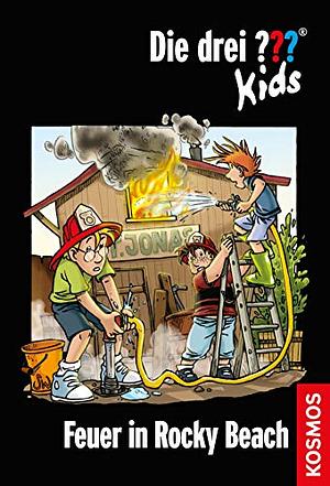 Die drei ??? Kids, 23, Feuer in Rocky Beach (Die drei ??? Kids #23) by Ulf Blanck