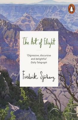 The Art of Flight by Fredrik Sjoberg