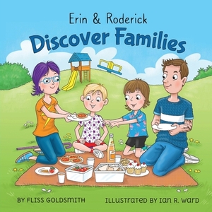 Erin & Roderick Discover Families by Fliss Goldsmith