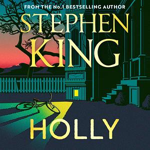 Holly by Stephen King