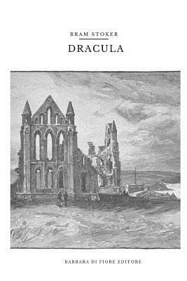 Dracula by Bram Stoker