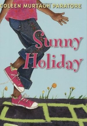 Sunny Holiday by Coleen Murtagh Paratore