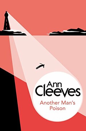 Another Man's Poison by Ann Cleeves