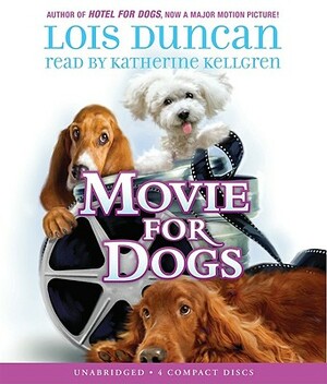 Movie for Dogs by Lois Duncan