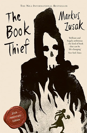 The Book Thief: 20th Anniversary Edition by Markus Zusak