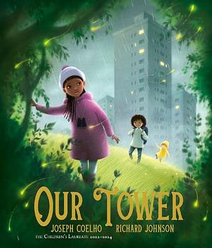 Our Tower by Richard Johnson, Joseph Coelho