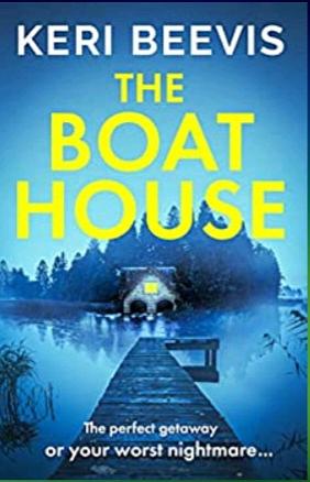 The Boat House by Keri Beevis