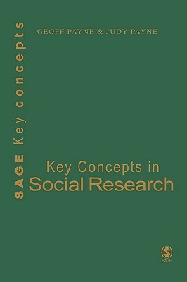 Key Concepts in Social Research by Judy Payne, Geoff Payne