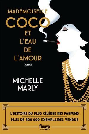 Mademoiselle Coco et l'eau de l'amour by Michelle Marly