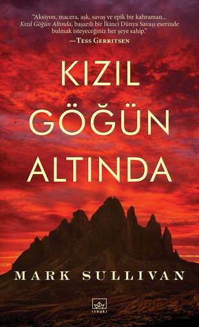 Kızıl Göğün Altında by Aslıhan Kuzucan, Mark T. Sullivan