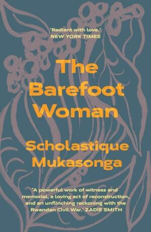 The Barefoot Woman by Scholastique Mukasonga