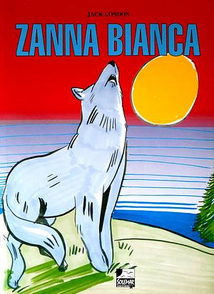 Zanna Bianca by Jack London