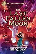 The Last Fallen Moon by Graci Kim