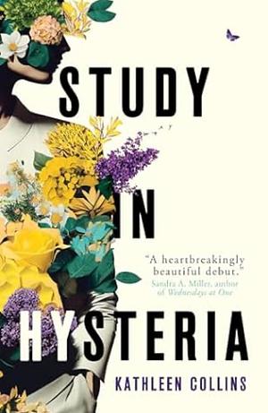 Study in Hysteria by Kathleen Collins